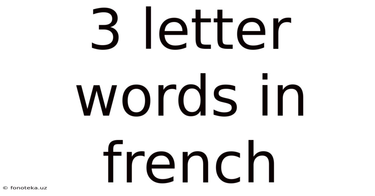 3 Letter Words In French