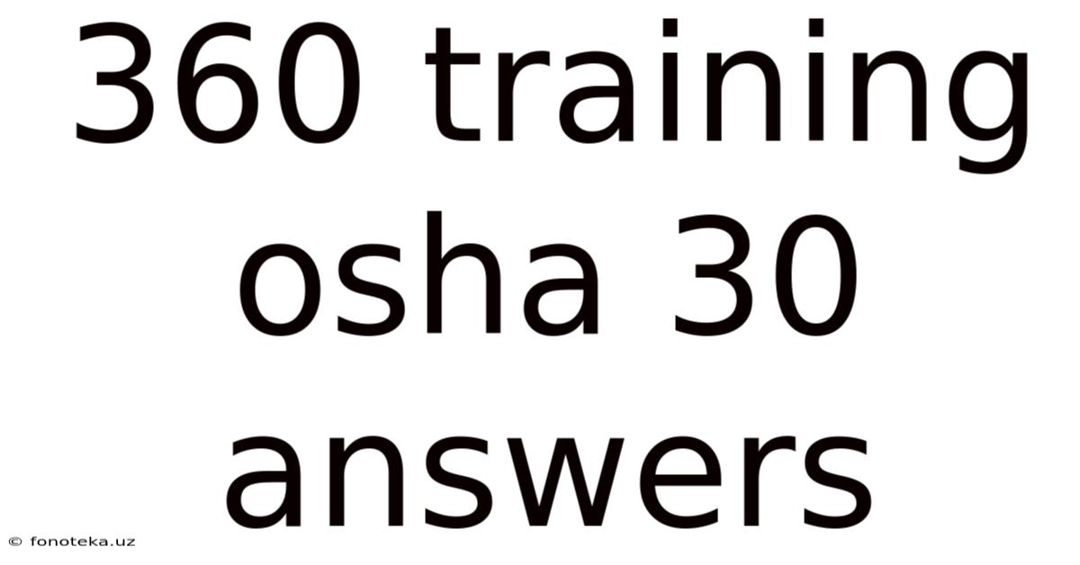 360 Training Osha 30 Answers