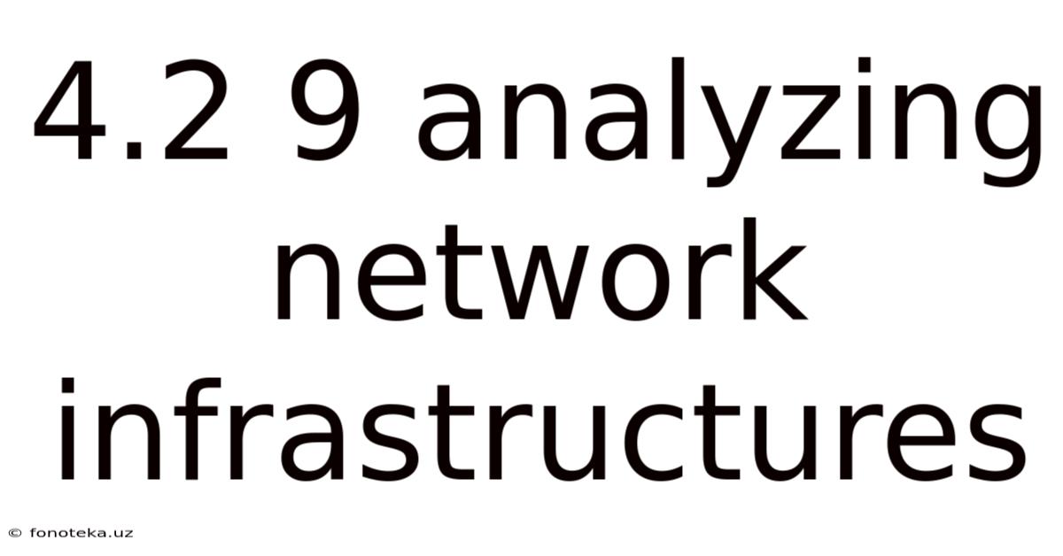 4.2 9 Analyzing Network Infrastructures
