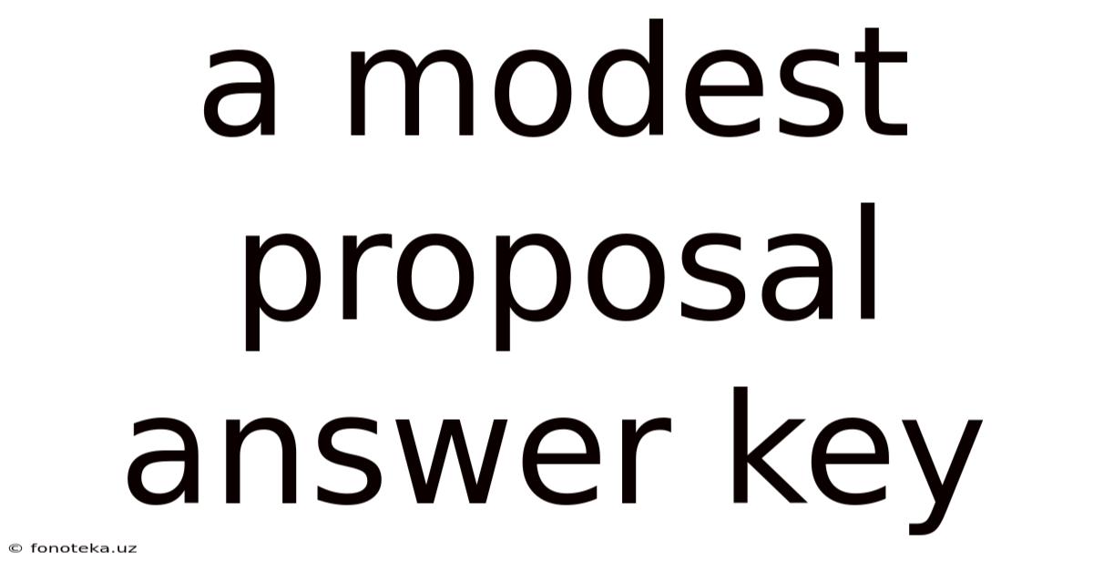 A Modest Proposal Answer Key
