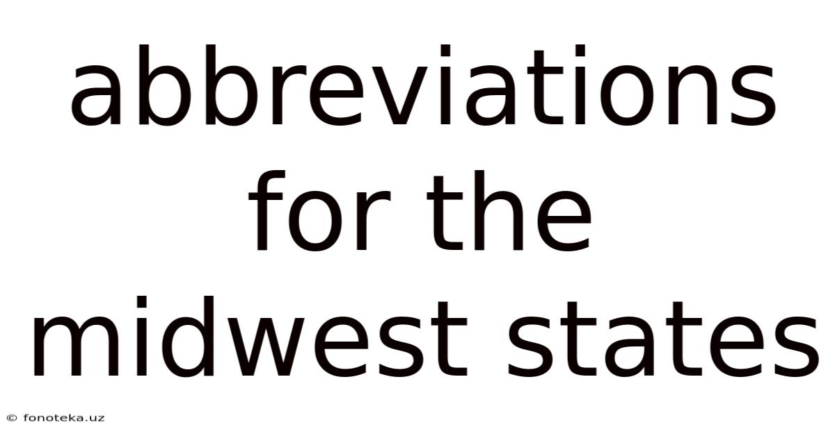 Abbreviations For The Midwest States