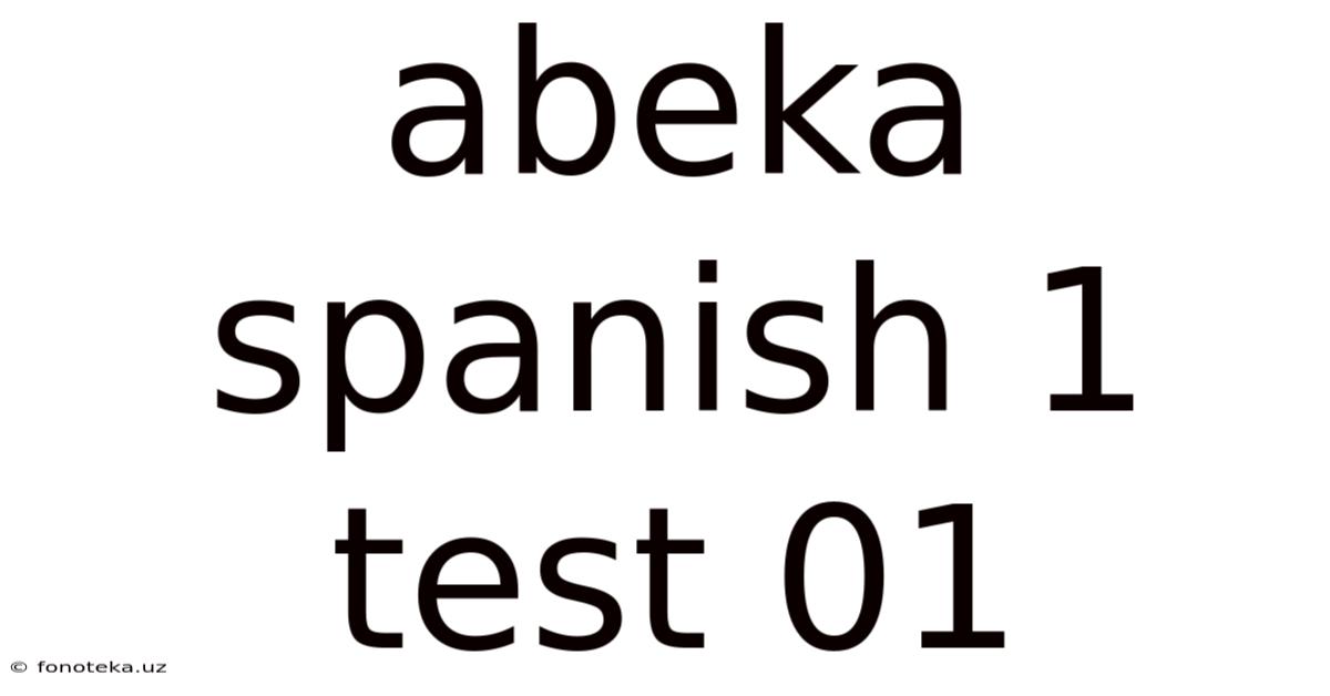 Abeka Spanish 1 Test 01