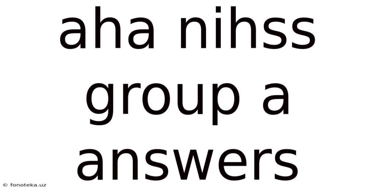 Aha Nihss Group A Answers