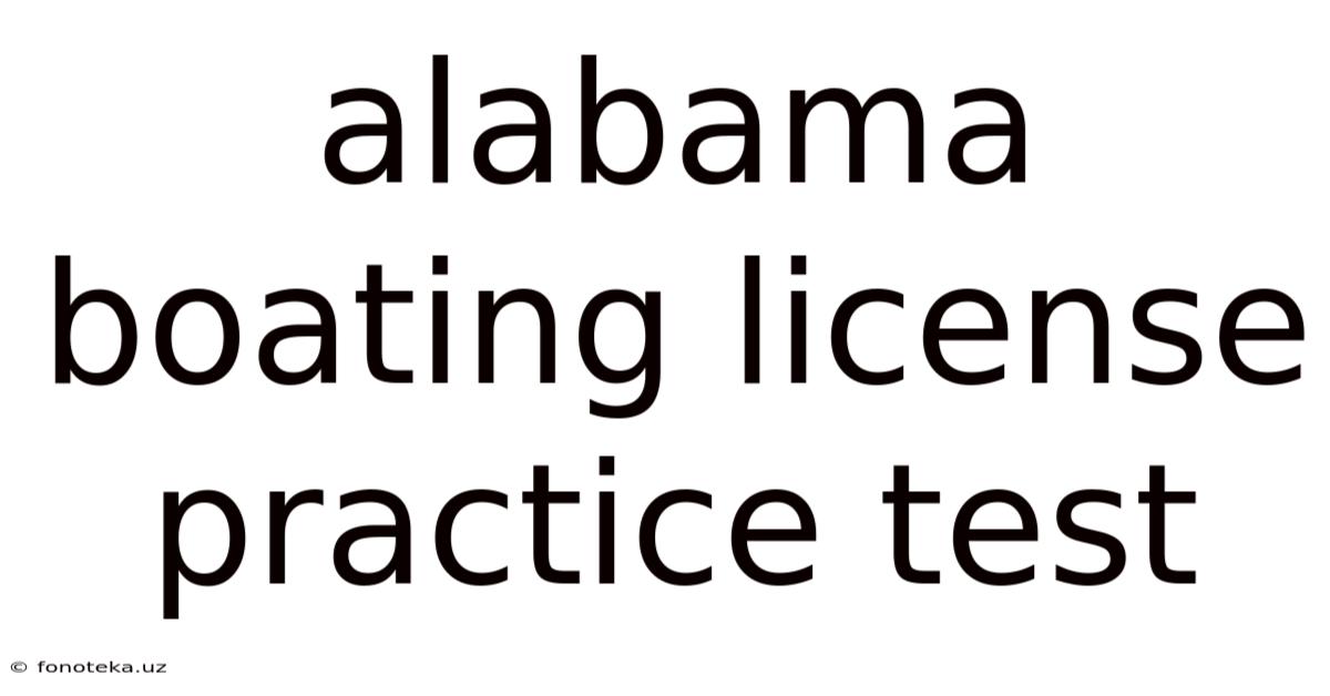 Alabama Boating License Practice Test