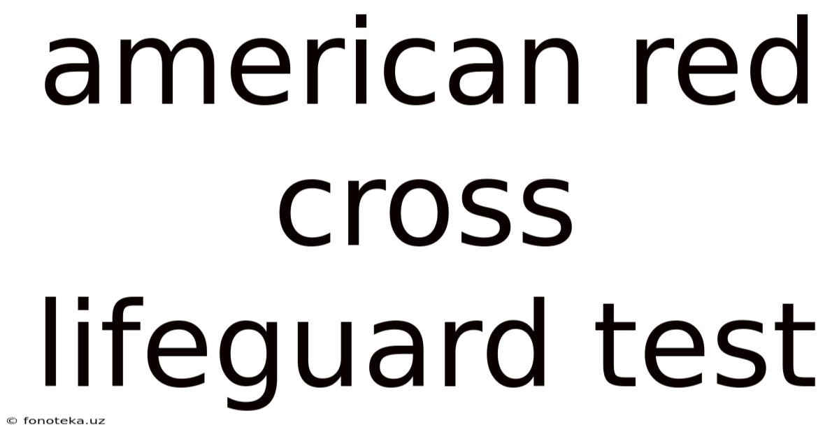 American Red Cross Lifeguard Test