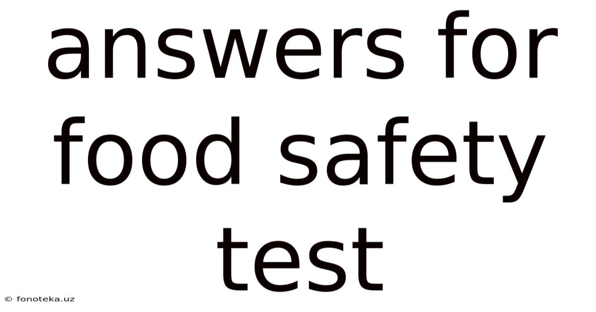 Answers For Food Safety Test