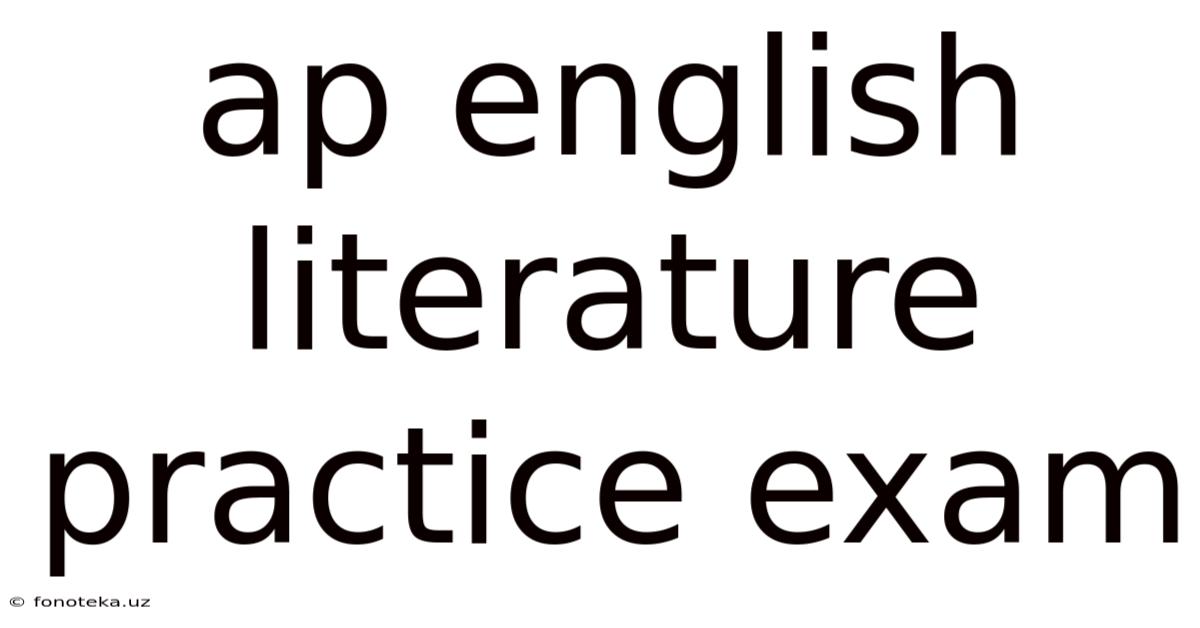 Ap English Literature Practice Exam
