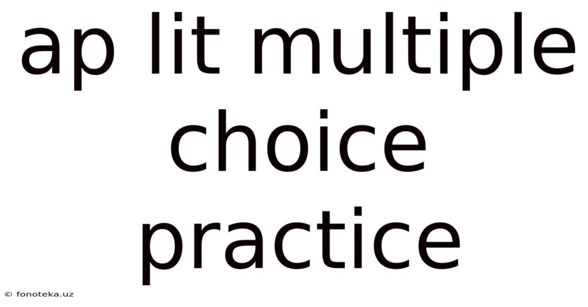 Ap Lit Multiple Choice Practice