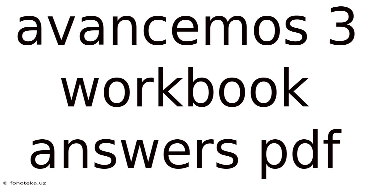Avancemos 3 Workbook Answers Pdf