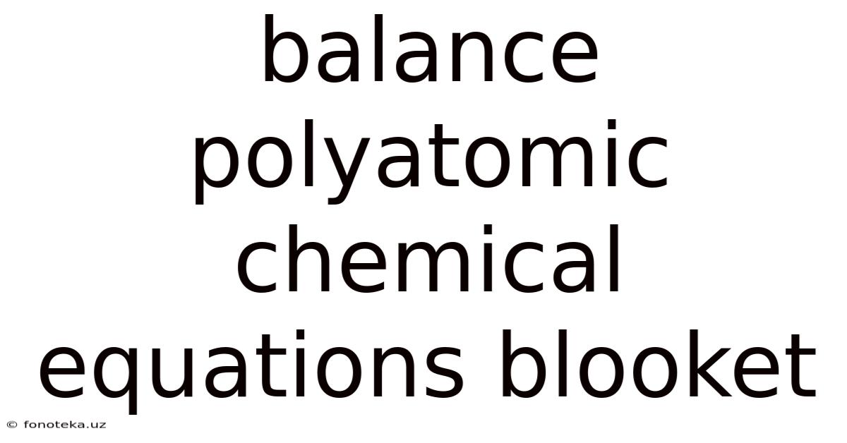 Balance Polyatomic Chemical Equations Blooket