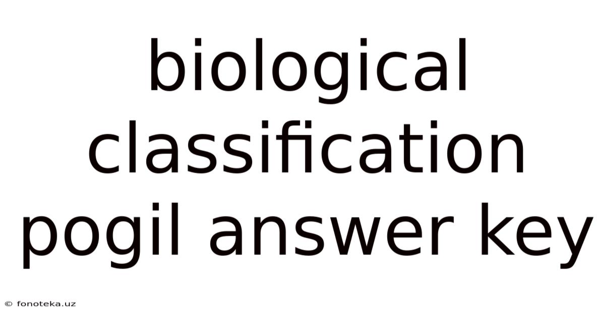 Biological Classification Pogil Answer Key
