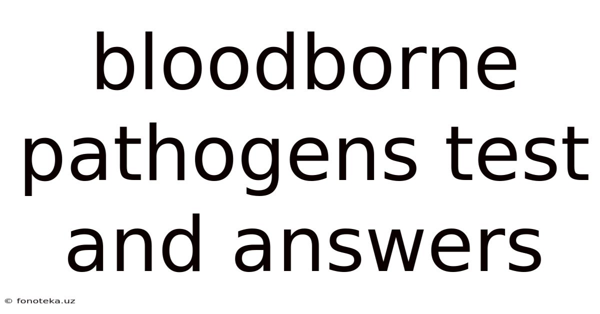 Bloodborne Pathogens Test And Answers