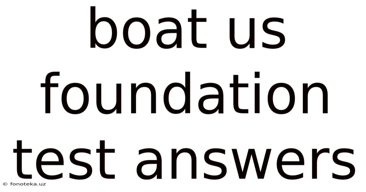 Boat Us Foundation Test Answers