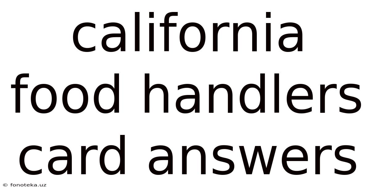 California Food Handlers Card Answers