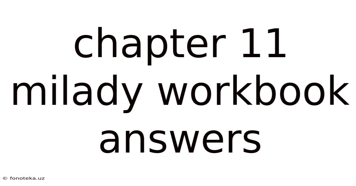 Chapter 11 Milady Workbook Answers