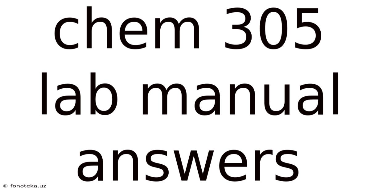 Chem 305 Lab Manual Answers