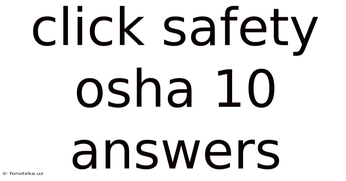 Click Safety Osha 10 Answers
