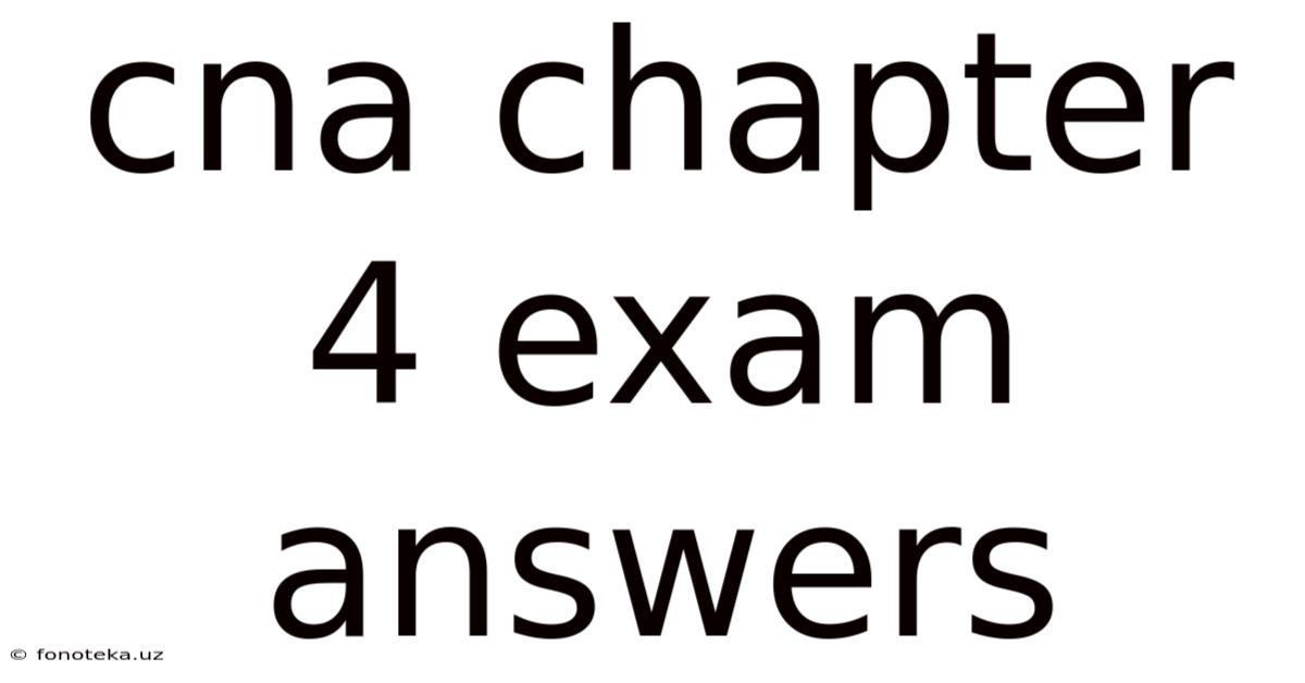 Cna Chapter 4 Exam Answers