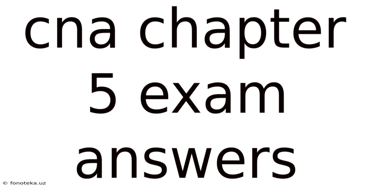 Cna Chapter 5 Exam Answers