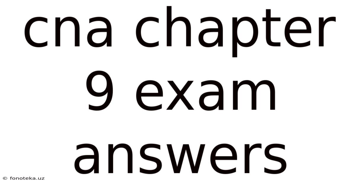 Cna Chapter 9 Exam Answers