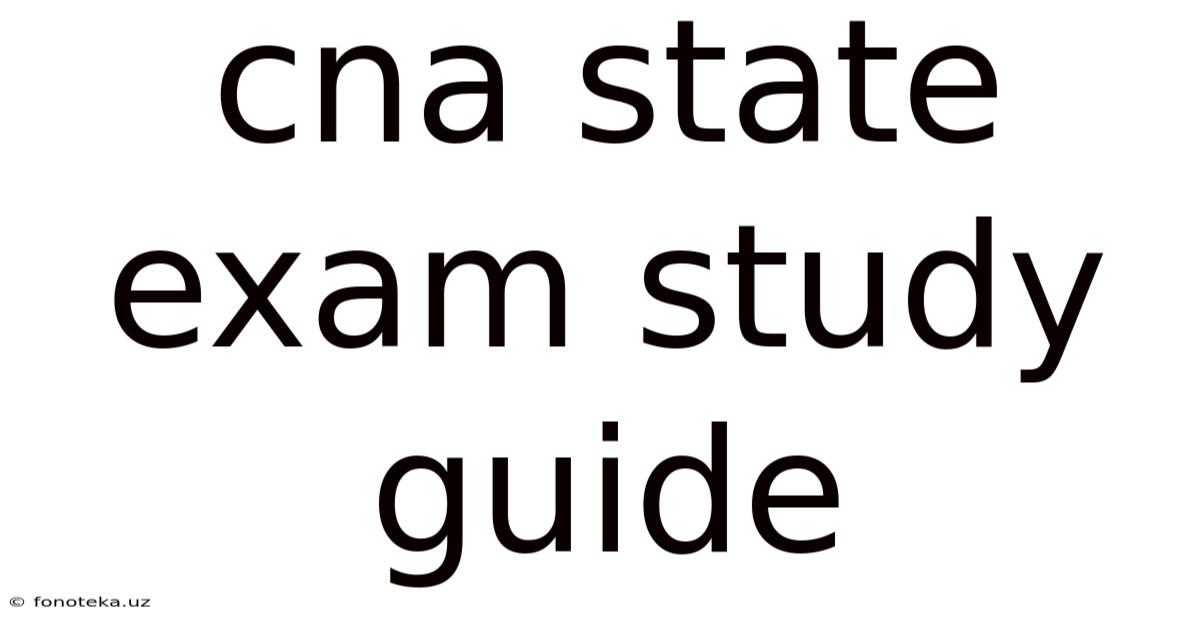Cna State Exam Study Guide