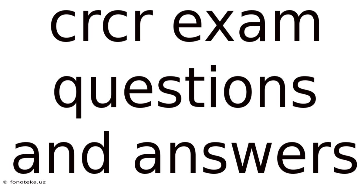 Crcr Exam Questions And Answers