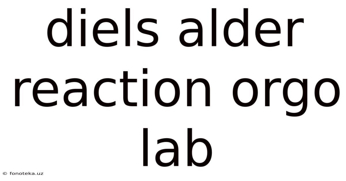 Diels Alder Reaction Orgo Lab