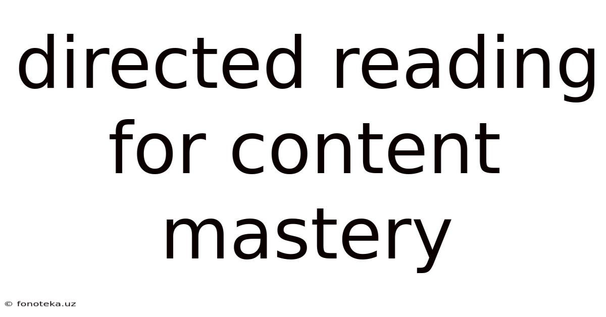 Directed Reading For Content Mastery