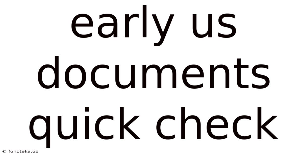 Early Us Documents Quick Check