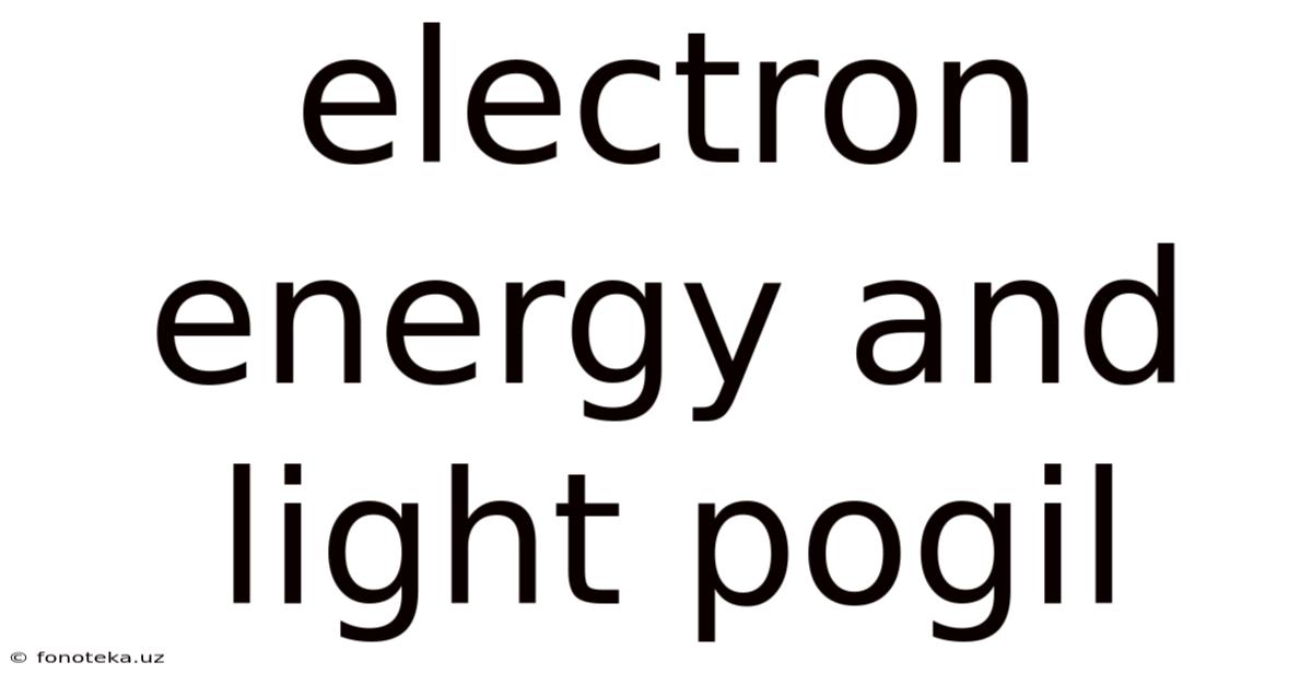 Electron Energy And Light Pogil