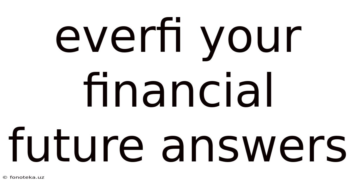 Everfi Your Financial Future Answers