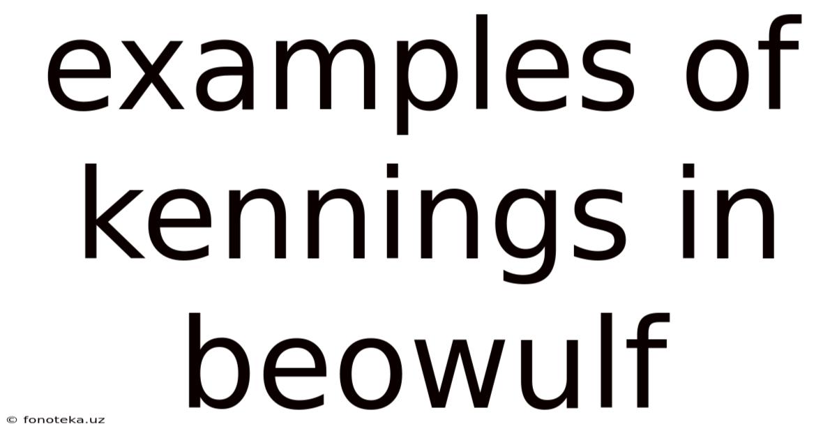 Examples Of Kennings In Beowulf