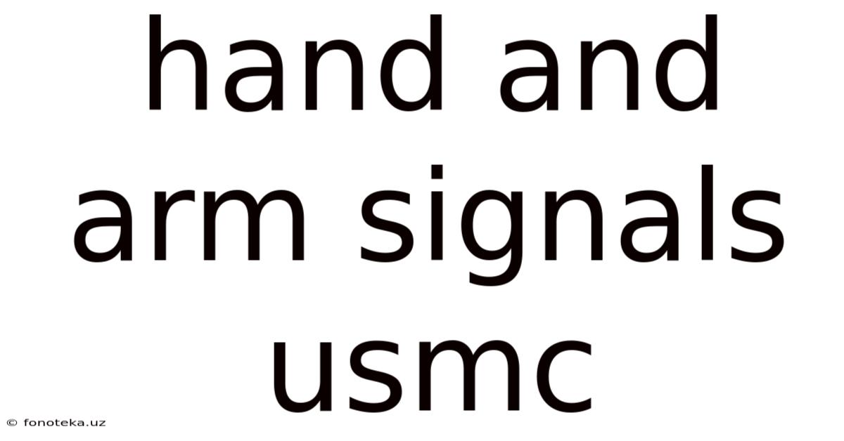 Hand And Arm Signals Usmc