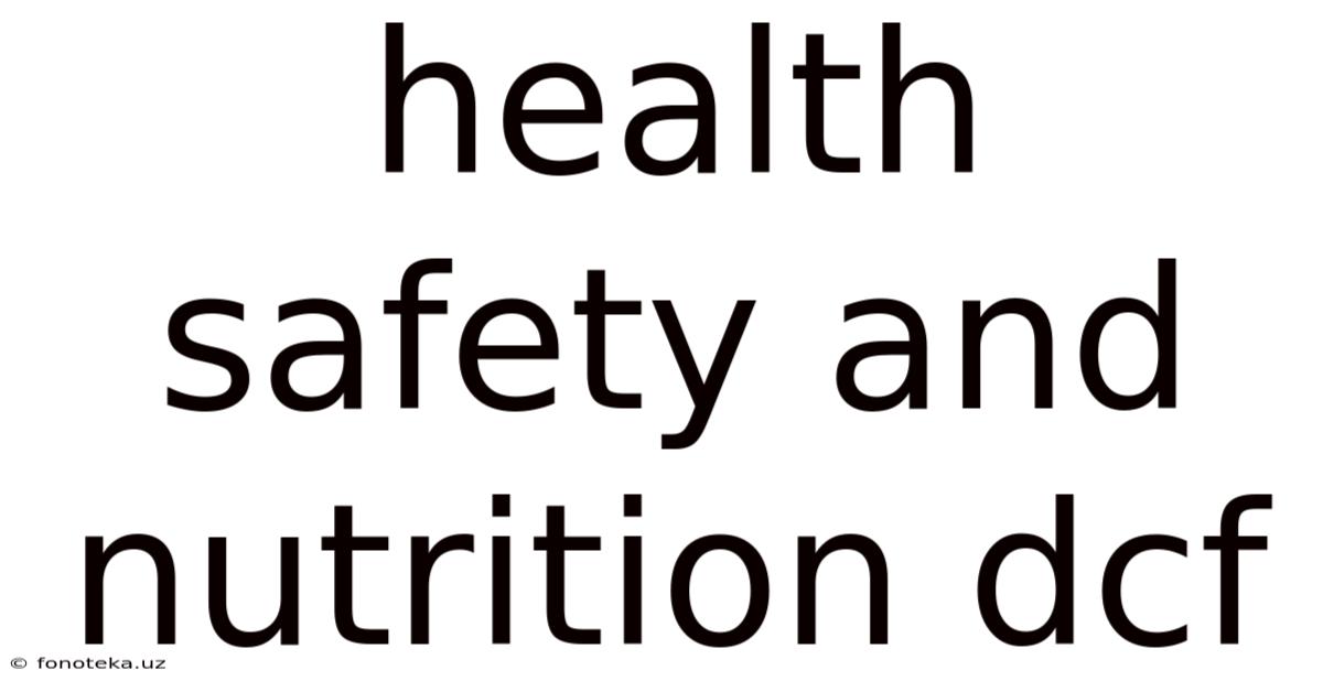 Health Safety And Nutrition Dcf
