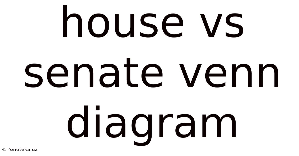House Vs Senate Venn Diagram