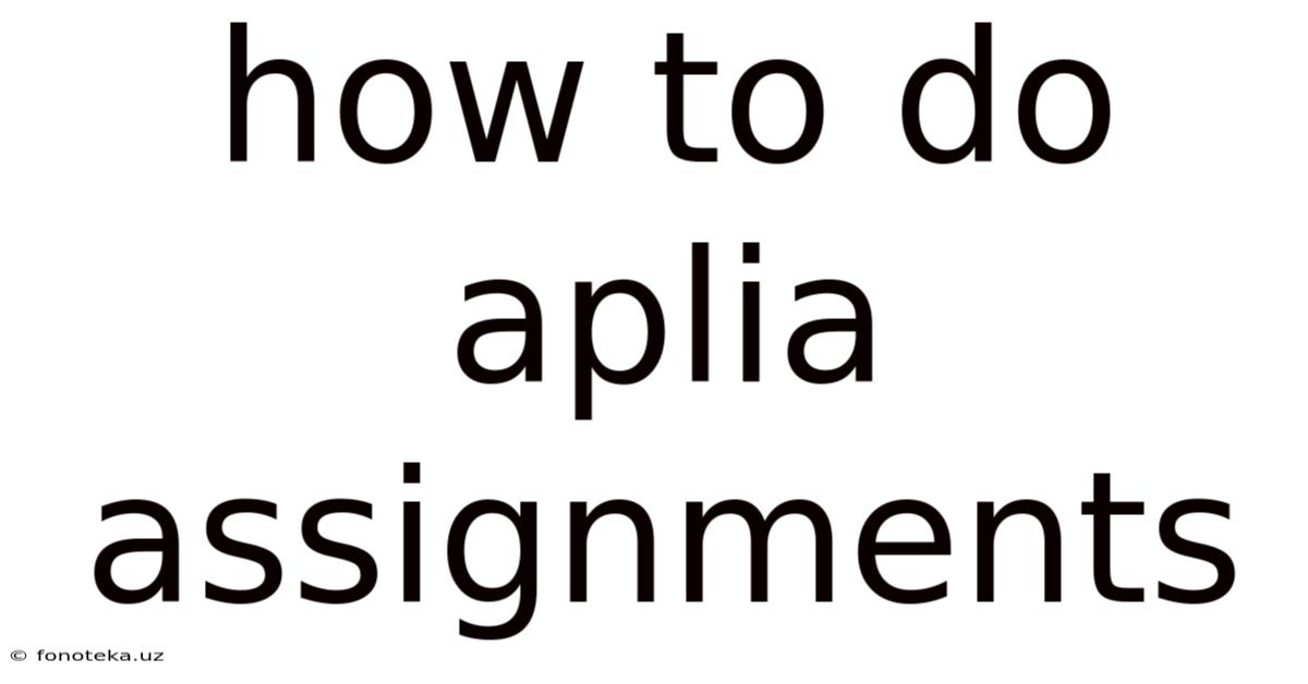 How To Do Aplia Assignments