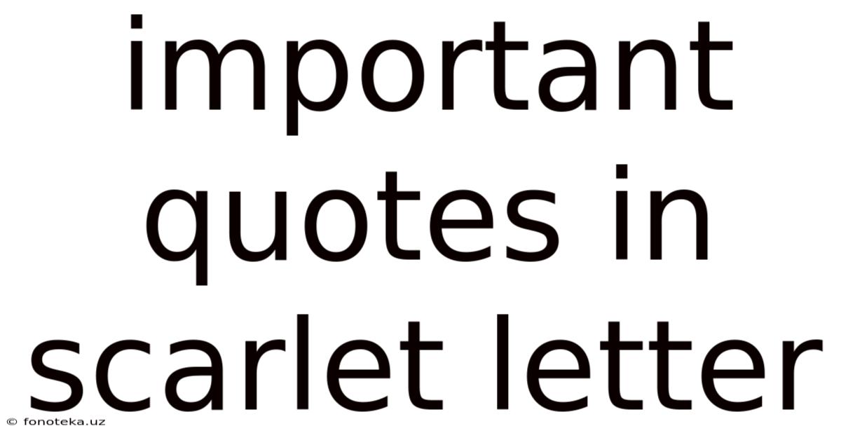 Important Quotes In Scarlet Letter