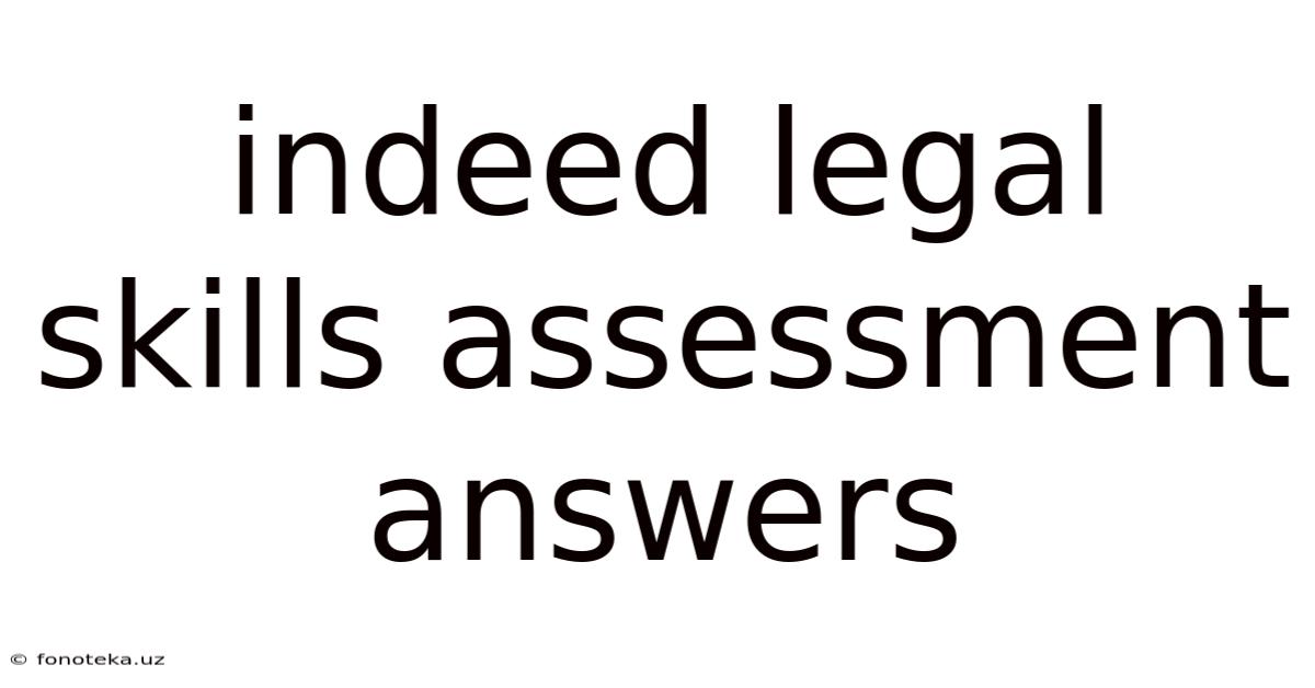 Indeed Legal Skills Assessment Answers