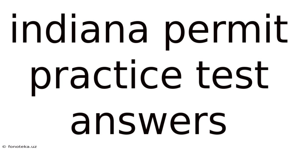 Indiana Permit Practice Test Answers