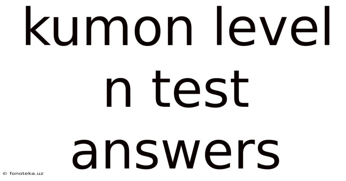 Kumon Level N Test Answers