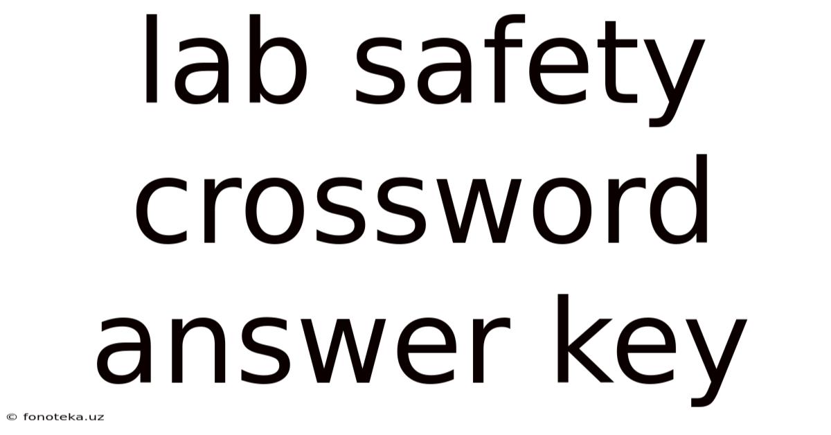 Lab Safety Crossword Answer Key