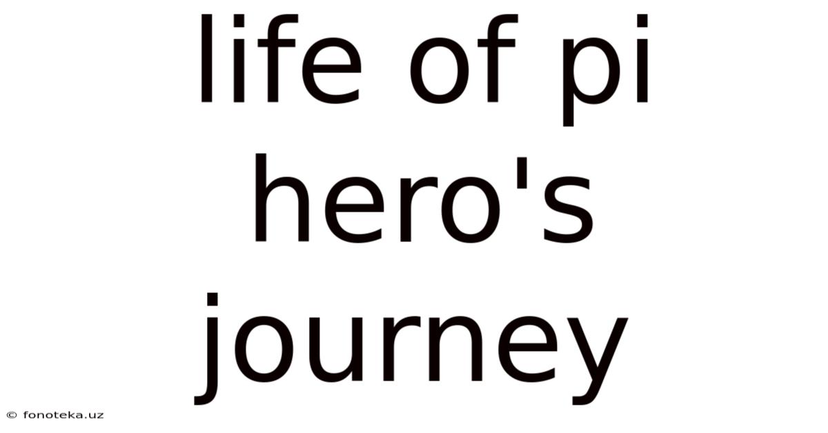 Life Of Pi Hero's Journey