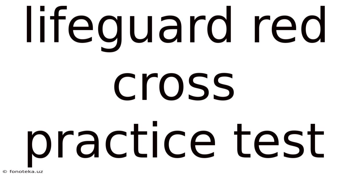 Lifeguard Red Cross Practice Test
