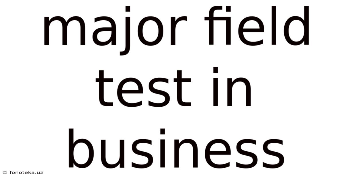 Major Field Test In Business