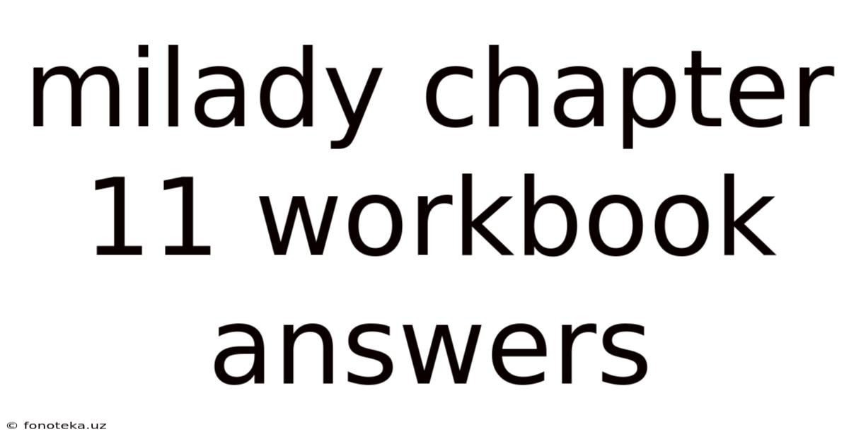 Milady Chapter 11 Workbook Answers