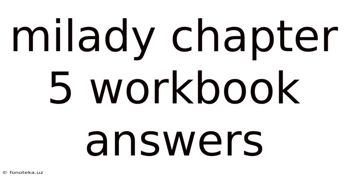 Milady Chapter 5 Workbook Answers