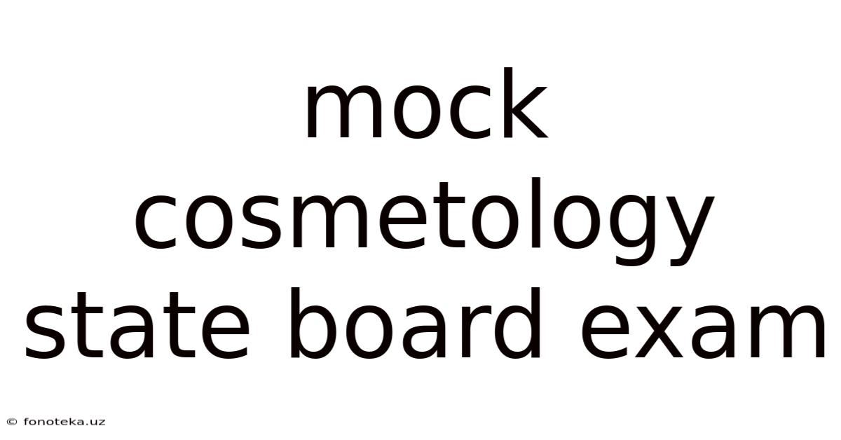 Mock Cosmetology State Board Exam