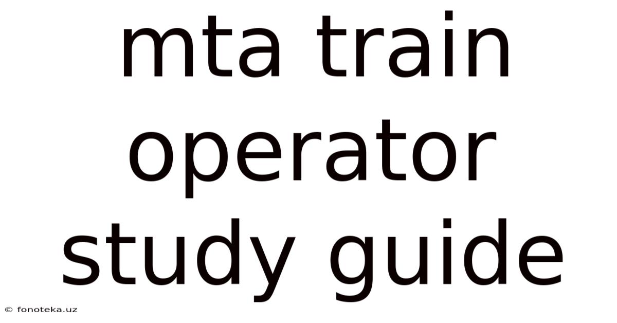 Mta Train Operator Study Guide