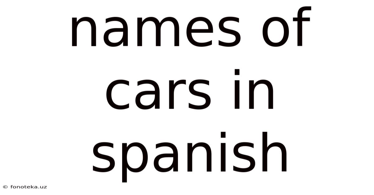 Names Of Cars In Spanish