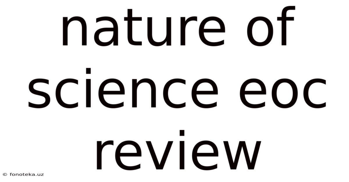 Nature Of Science Eoc Review
